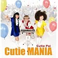 Cutie MANIA