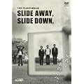 SLIDE AWAY,SLIDE DOWN. [DVD]
