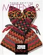 Vogue Knitting Mittens & Gloves (Vogue Knitting on the Go)