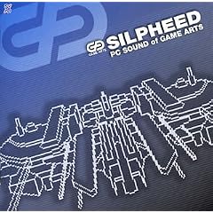 �uSILPHEED�v~PC SOUND of GAME ARTS~[GAME SOUND LEGEND SERIES]