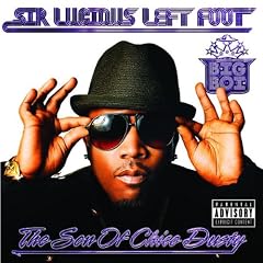 Sir Lucious Left Foot the Son of Chico Dusty