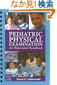 Pediatric Physical Examination: An Illustrated Handbook, 1e