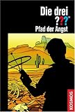 [Book] Die drei ???. Pfad der Angst (drei Fragezeichen)