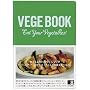 VEGE BOOK  Eat Your Vegetables!