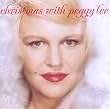 Christmas With Peggy Lee