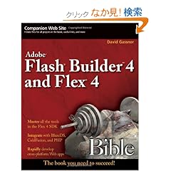 Flash Builder 4 and Flex 4 Bible