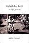 Improbable Love: My Secret Affair in the 1950s