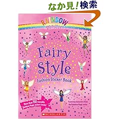 【クリックでお店のこの商品のページへ】Fairy Style Fashion Sticker Book (Rainbow Magic): Daisy Meadows: 洋書