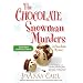 The Chocolate Snowman Murders: A Chocoholic Mystery