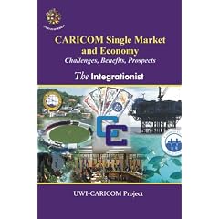CARICOM Single Market and Economy: Challenges, Benefits, Prospects