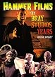 Hammer Films-The Bray Studio Years