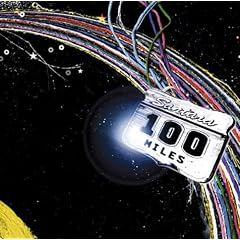 100 miles~����ǂ�������