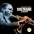 My Favorite Things: Coltrane at Newport