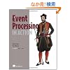Event Processing in Action
