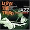 Lupin III - JAZZ Collection