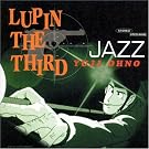 LUPIN THE THIRD�uJAZZ�v