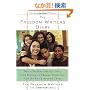 The Freedom Writers Diary: How a Teacher and 150 Teens Used Writing to Change Themselves and the World Around Them