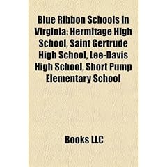 Blue Ribbon Schools in Virginia: Hermitage High School, Saint Gertrude High School, Lee-Davis High School, Short Pump Elementary School