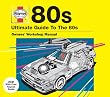 Ultimate Guide to 80s