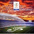 2002 FIFA World Cup Official Album~Songs of KOREA/JAPAN~