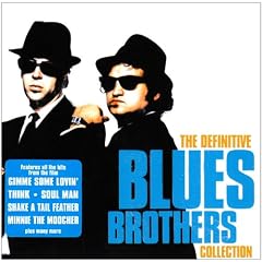 The Definitive Blues Brothers Collection