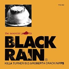 BLACK RAIN