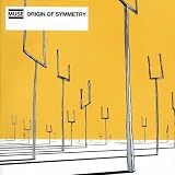 Origin of Symmetry�~���[�Y�ɂ��