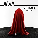 [Music] Willkommen im Club (STANDARD VERSION - 24seitiges Booklet)