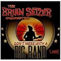 Don't Mess With a Big Band