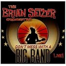 Don't Mess With a Big Band