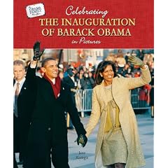 Celebrating the Inauguration of Barack Obama in Pictures (The Obama Family Photo Album)