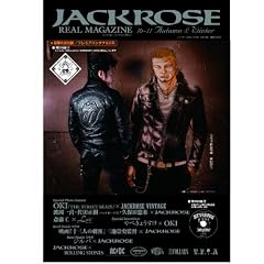JACK ROSE REAL MAGAZINE 10-11 autumn & Winter (���f�B�A�{�[�C���b�N)
