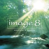 �C�}�[�W��8 emotional&relaxing