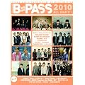 B-PASS 2010 ALL RIGHT!!(�V���R�[�E�~���[�W�b�NMOOK)