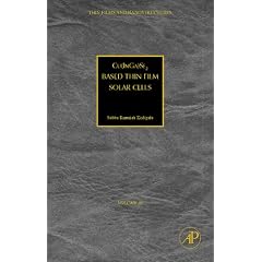 Cu(In1-xGax)Se2 Based Thin Film Solar Cells, Volume 35 (Thin Films and Nanostructures)