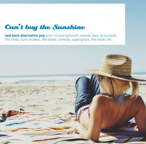  Can't Buy The Sunshine - Laid Back Alternative Pop (Exklusiv bei Amazon.de)