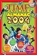 Time for Kids: Almanac 2004 (Time for Kids Almanac)