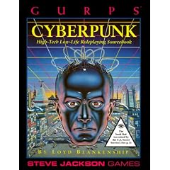 Gurps Cyberpunk: High-Tech Low-Life Roleplaying