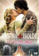 �g���X�^���ƃC�]���f [DVD]