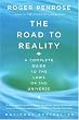 The Road to Reality: A Complete Guide to the Laws of the Universe (Vintage)