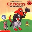 Clifford's Manners (Clifford the Big Red Dog)
