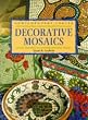 Decorative Mosaics (Contemporary Crafts)