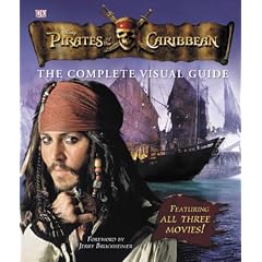 Pirates of the Caribbean: The Visual Guide (Pirates of the Caribbean)