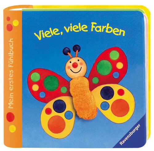  Mein erstes Fühlbuch: Viele, viele Farben
