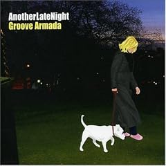 Another Late Night: Mixed By Groove Armada (Reis)