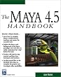 The Maya 4.5 Handbook (Graphics Series)