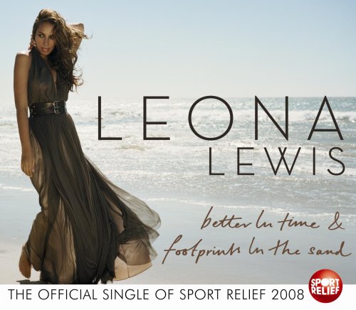  Better in Time (Official Sport Relief Single 2008) / Footprints In The Sand