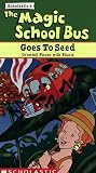  Magic School Bus - Goes to Seed