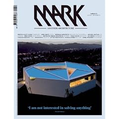 Mark: Another Architecture: No 27: August-September 2010