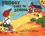 Froggy Goes to School